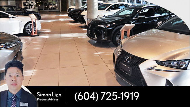 购买Lexus 雷克萨斯豪车-请找资深销售Simon-大温地区所有凌志车行中最低最好价格和利率！！！